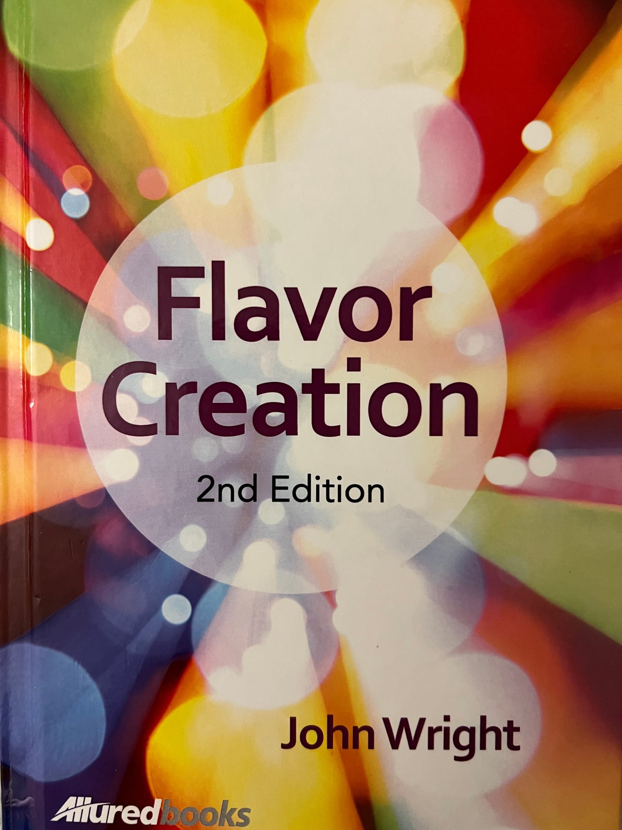Flavor  Book: Flavor Creation 2nd Edition by John Wright